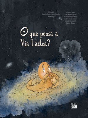 cover image of O que pensa a Via Láctea?